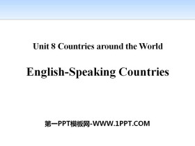 《English-Speaking Countries》Countries around the World PPT课件下载-第一PPT