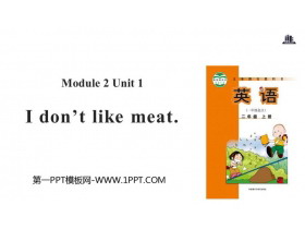 《I don’t like meat》PPT教学课件-第一PPT