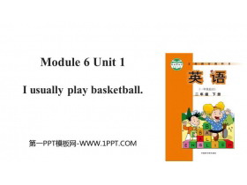 《I usually play basketball》PPT教学课件-第一PPT
