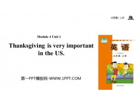 《Thanksgiving is very important in the US》PPT教学课件-第一PPT