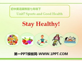 《Stay Healthy!》Sports and Good Health PPT-第一PPT