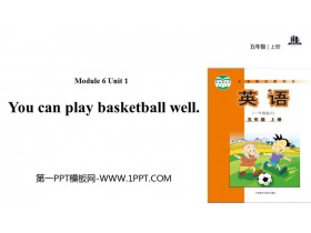 《You can play basketball well》PPT教学课件-第一PPT