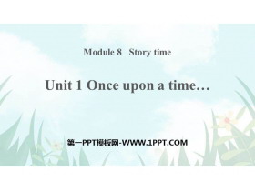 《Once upon a time》Story time PPT课件下载-第一PPT