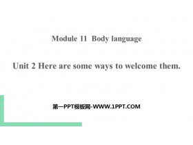 《Here are some ways to welcome them》Body language PPT教学课件-第一PPT