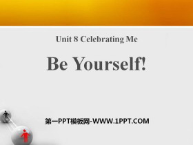 《Be Yourself!》Celebrating Me! PPT免费课件-第一PPT