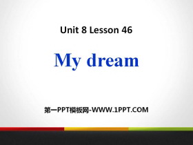 《My Dream》Celebrating Me! PPT下载-第一PPT