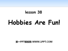 《Hobbies Are Fun!》Enjoy Your Hobby PPT-第一PPT