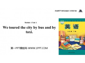 《We toured the city by bus and by taxi》Travel PPT课件下载-第一PPT