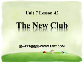 《The New Club》Enjoy Your Hobby PPT免费课件-第一PPT