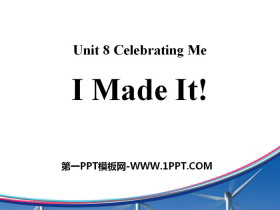 《I Made It!》Celebrating Me! PPT免费课件-第一PPT