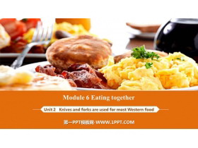 《Knives and forks are used for most Western food》Eating together PPT教学课件-第一PPT