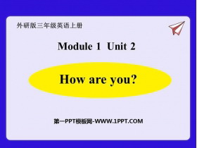 《How are you?》PPT优质课件-第一PPT