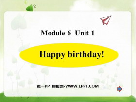 《Happy Birthday!》PPT课件下载-第一PPT