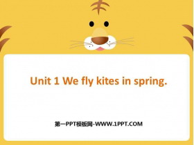 《We fly kites in spring》PPT课件下载-第一PPT