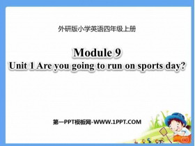《Are you going to run on Sports Day?》PPT教学课件-第一PPT