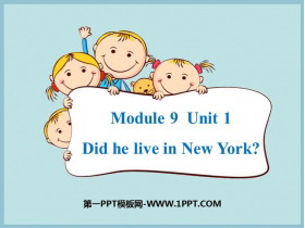 《Did he live in New York》PPT精品课件-第一PPT