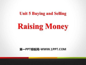 《Raising Money》Buying and Selling PPT课件下载-第一PPT