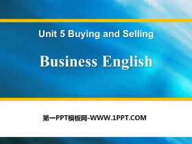 《Business English》Buying and Selling PPT课件-第一PPT