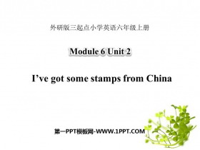《I’ve got a stamp from China》PPT课件下载-第一PPT