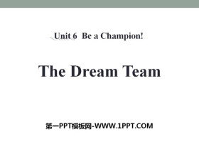《The Dream Team》Be a Champion! PPT课件下载-第一PPT