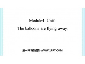《The balloons are flying away》PPT教学课件-第一PPT