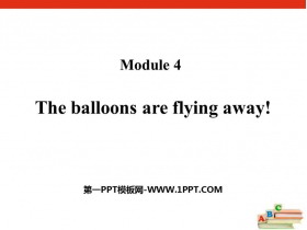《The balloons are flying away》PPT精品课件-第一PPT