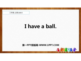《I have a ball》PPT课件下载-第一PPT