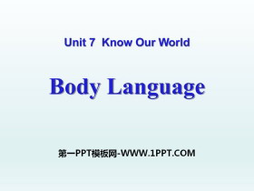 《Body Language》Know Our World PPT-第一PPT