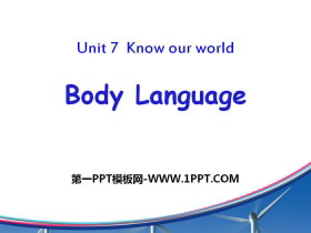 《Body Language》Know Our World PPT下载-第一PPT