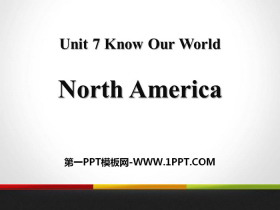 《North America》Know Our World PPT教学课件-第一PPT