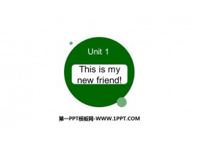 《This is my new friend》PPT精品课件-第一PPT