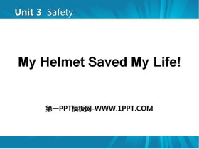 《My Helmet Saved My Life》Safety PPT课件下载-第一PPT