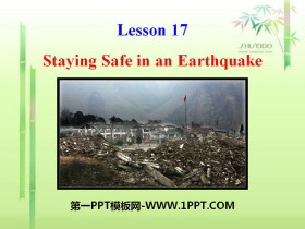 《Staying Safe in an Earthquake》Safety PPT-第一PPT