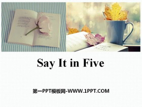 《Say It in Five》Stories and Poems PPT-第一PPT