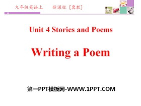 《Writing a Poem》Stories and Poems PPT课件-第一PPT
