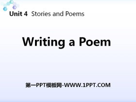 《Writing a Poem》Stories and Poems PPT教学课件-第一PPT