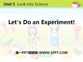 《Let’s Do an Experiment》Look into Science! PPT教学课件-第一PPT