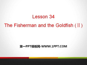 《The Fisherman and the Goldfish(Ⅱ)》Movies and Theatre PPT教学课件-第一PPT