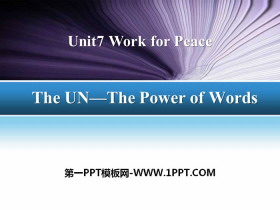 《The UN-The Power of Words》Work for Peace PPT下载-第一PPT