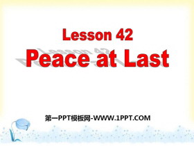 《Peace at Last》Work for Peace PPT教学课件-第一PPT