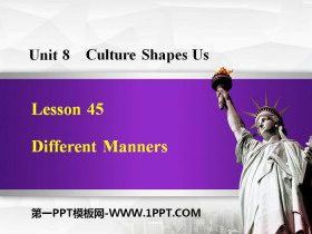 《Different Manners》Culture Shapes Us PPT下载-第一PPT
