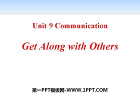 《Get Along with Others》Communication PPT课件-第一PPT