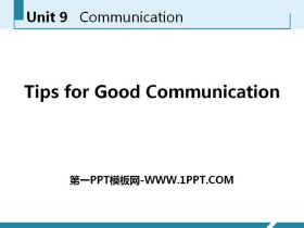 《Tips for Good Communication》Communication PPT课件下载-第一PPT