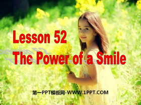 《The Power of a Smile》Communication PPT教学课件-第一PPT