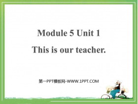 《This is our teacher》PPT免费下载-第一PPT