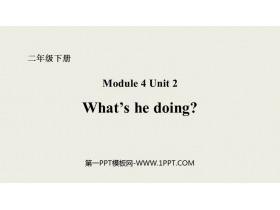 《What’s he doing?》PPT教学课件-第一PPT