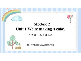 《We’re making a cake》PPT课件下载-第一PPT