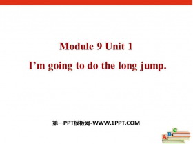 《I’m going to do long jump》PPT免费课件-第一PPT