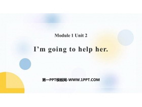 《I’m going to help her》PPT课件下载-第一PPT