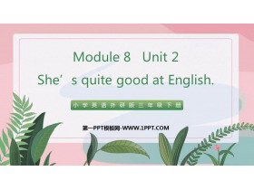 《She’s quite good at English》PPT免费下载-第一PPT
